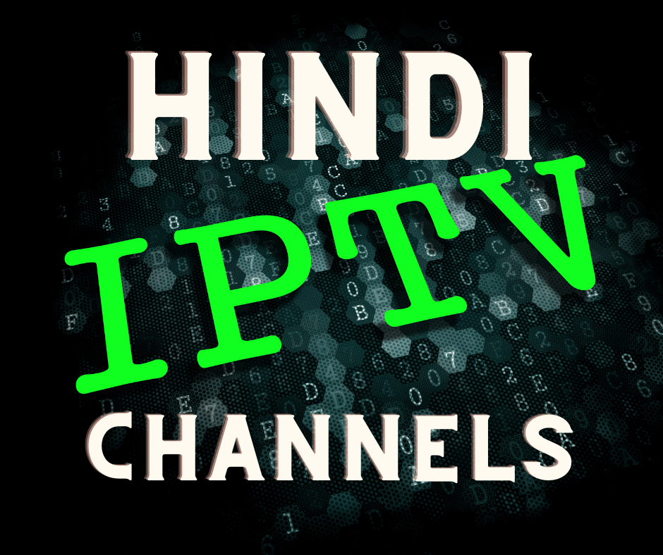 Best Hindi IPTV Channel